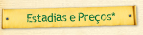 Estadias e Pre&ccedil;os